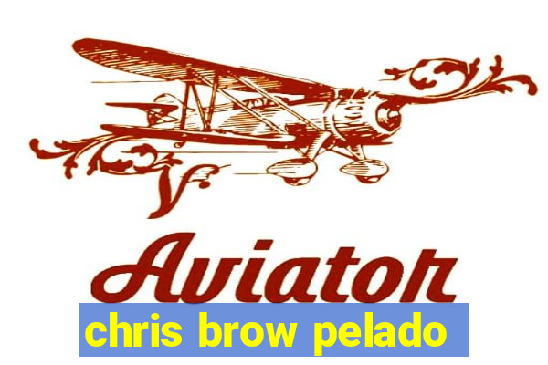 chris brow pelado